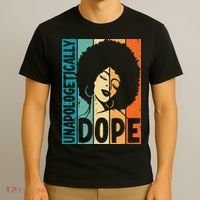 Unapologetically Dope Afro African  American Black  T-Shirt thumb 3
