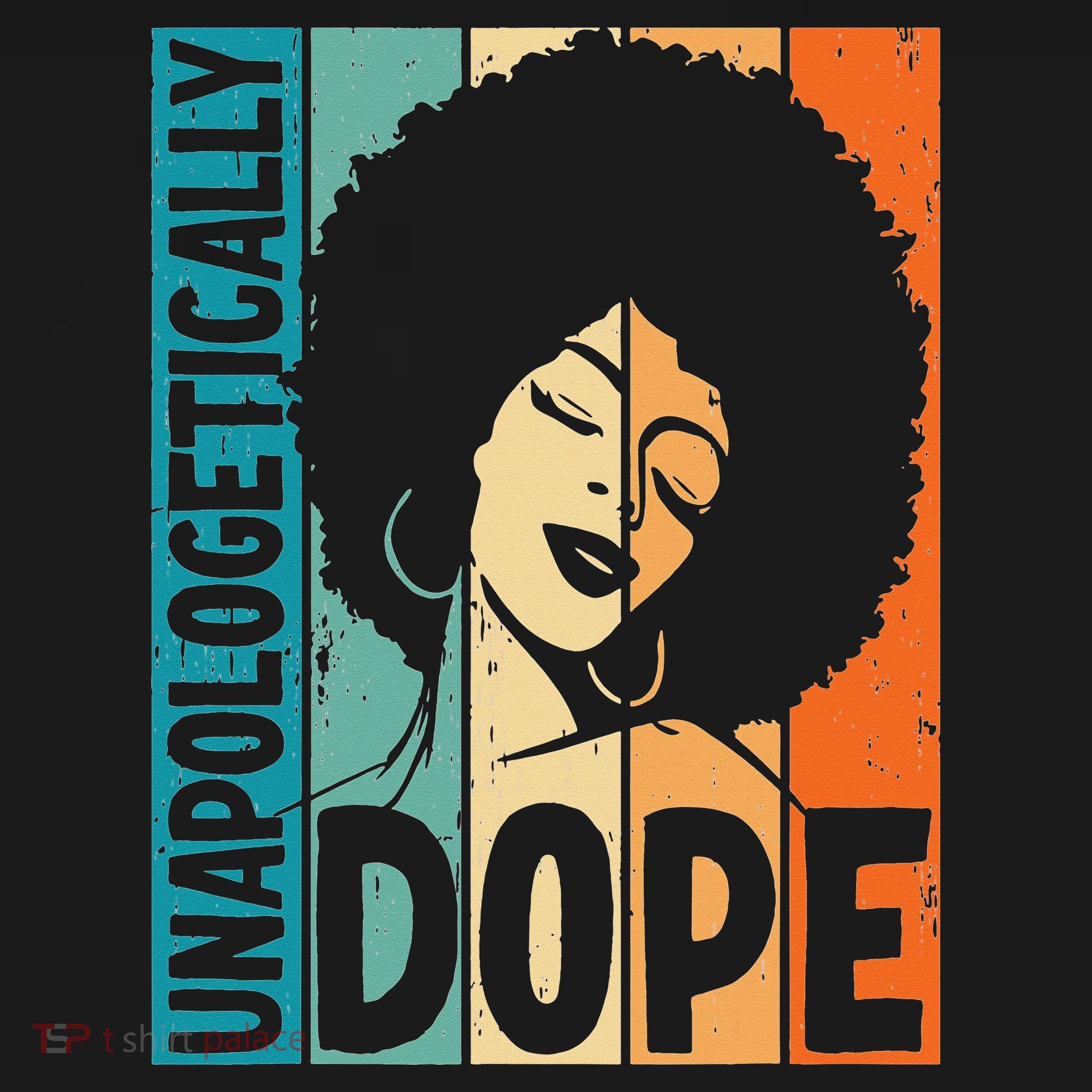 Unapologetically Dope Afro African  American Black  T-Shirt