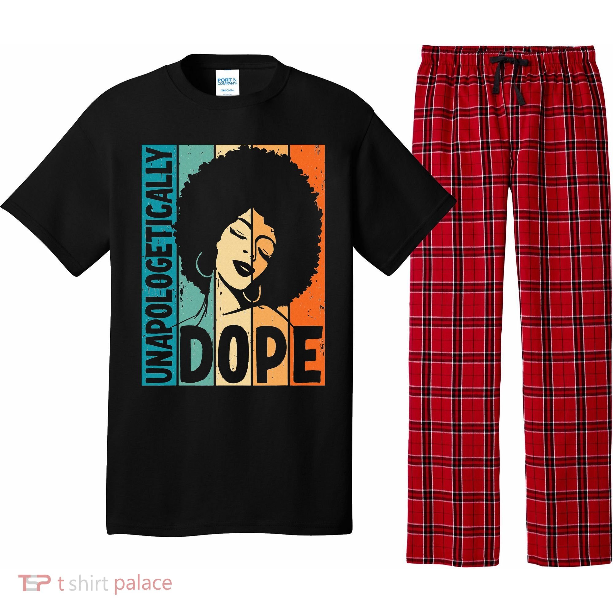 Unapologetically Dope Afro African  American Black  Pajama Set