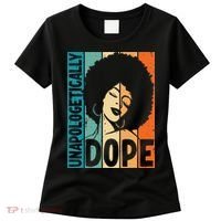 Unapologetically Dope Afro African  American Black  Women's T-Shirt thumb 0