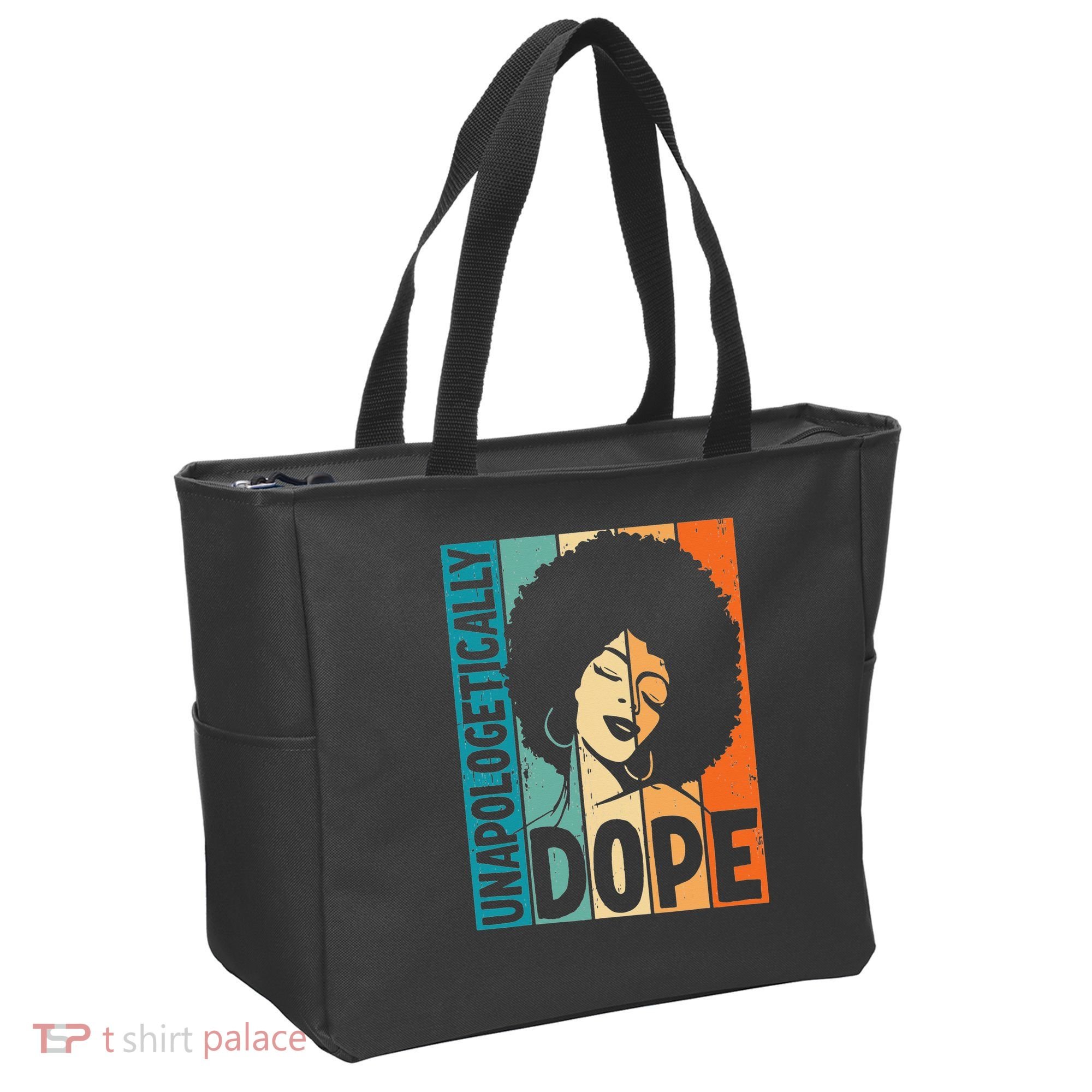 Unapologetically Dope Afro African  American Black  Tote Bag