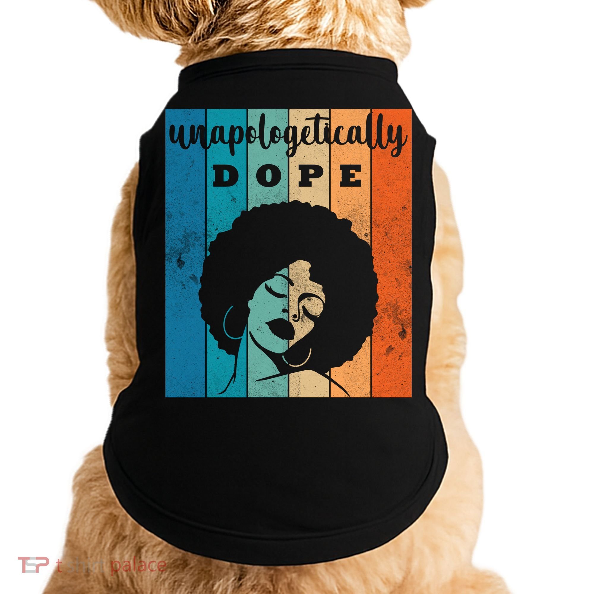 Unapologetically Dope Black Female Doggie Tank