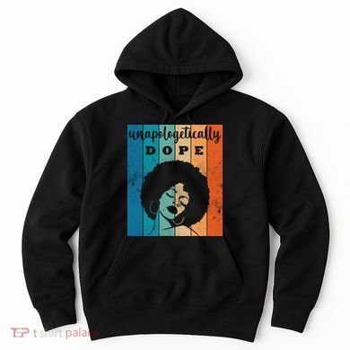 Unapologetically Dope Black Female Hoodie