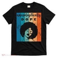 Unapologetically Dope Black Female T-Shirt thumb 0