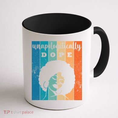 Unapologetically Dope Black Female Coffee Mug back