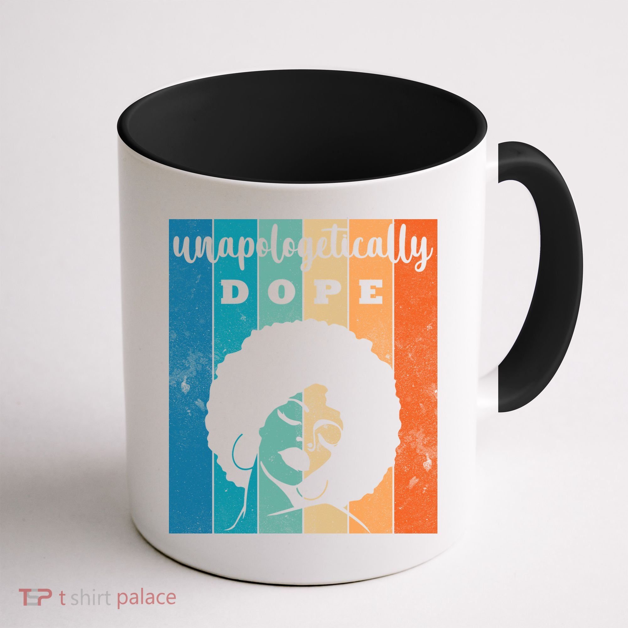 Unapologetically Dope Black Female Coffee Mug