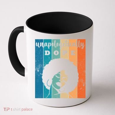 Unapologetically Dope Black Female Coffee Mug