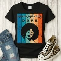 Unapologetically Dope Black Female Women's T-Shirt thumb 3