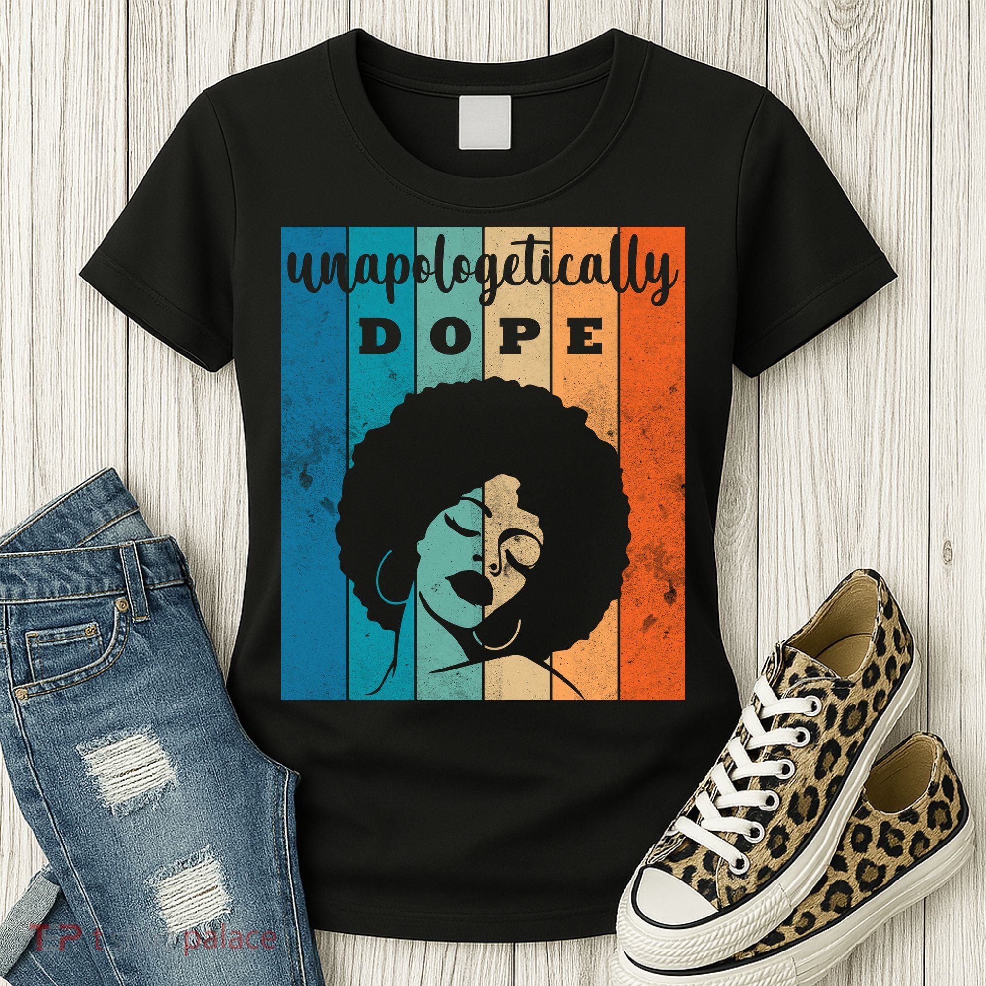 Unapologetically Dope Black Female Women's T-Shirt