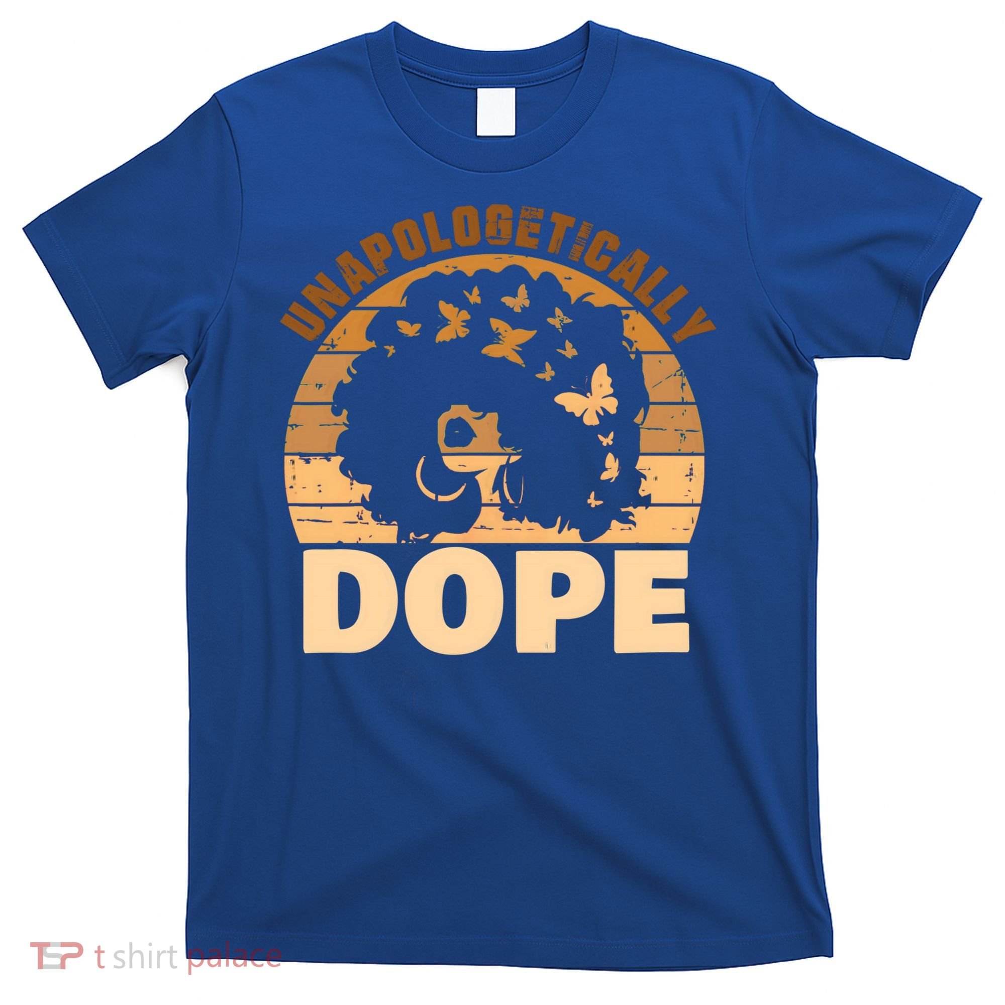 Unapologetically Dope Black History Month African American Gift T-Shirt