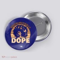 Unapologetically Dope Black History Month African American Gift Button thumb 0