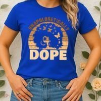 Unapologetically Dope Black History Month African American Gift Women's T-Shirt thumb 2