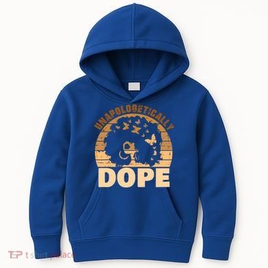 Unapologetically Dope Black History Month African American Gift Kids Hoodie