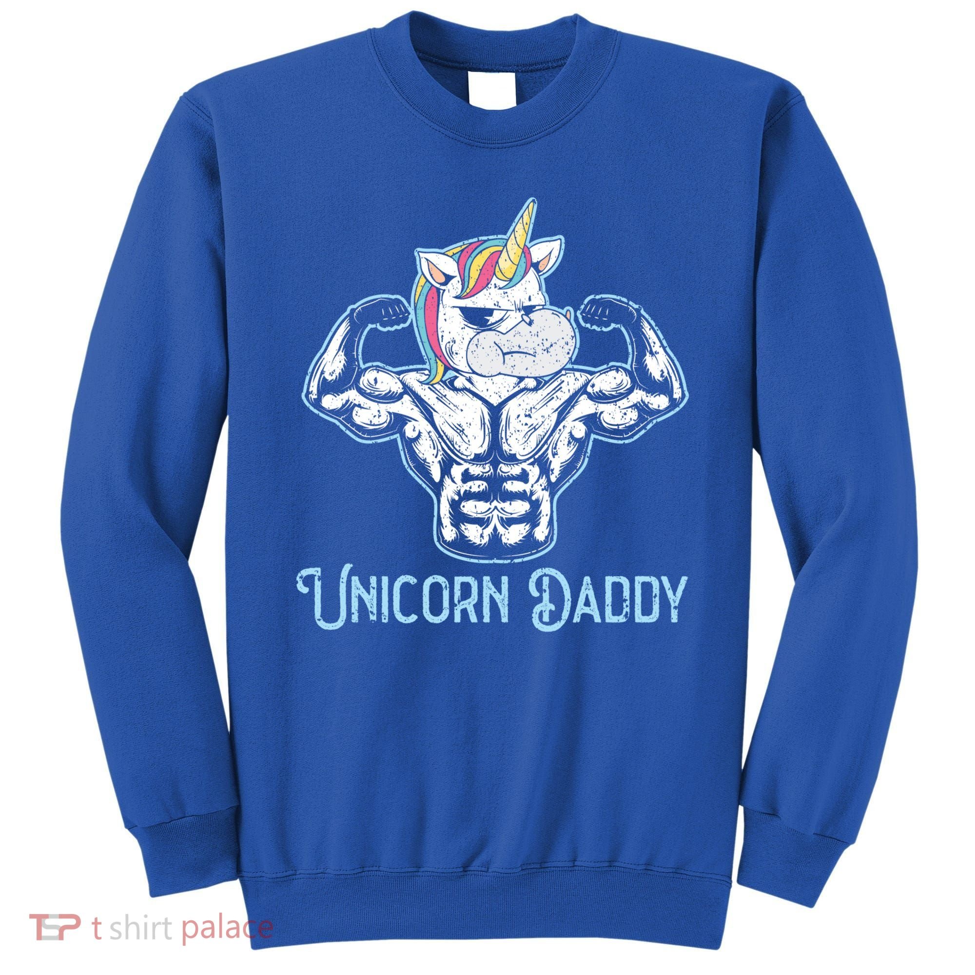 Unicorn Daddy Best Dad Ever Papa Fatherhood Fathers Day Gift Sweatshirt