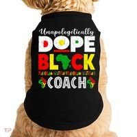 Unapologetically Dope Black Coach African Juneteenth Doggie Tank thumb 0