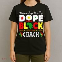 Unapologetically Dope Black Coach African Juneteenth T-Shirt thumb 4