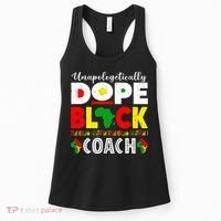 Unapologetically Dope Black Coach African Juneteenth Women's Tank Top thumb 0