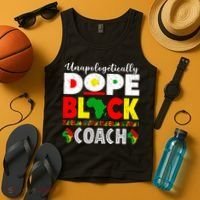 Unapologetically Dope Black Coach African Juneteenth Tank Top thumb 4