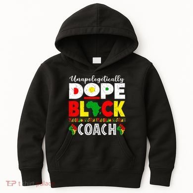 Unapologetically Dope Black Coach African Juneteenth Kids Hoodie