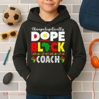 Unapologetically Dope Black Coach African Juneteenth Kids Hoodie thumb 2