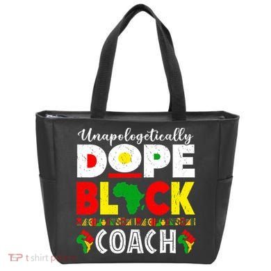 Unapologetically Dope Black Coach African Juneteenth Tote Bag