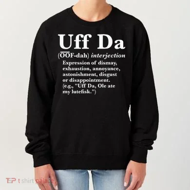 Uff Da Definition Women's Sweatshirt