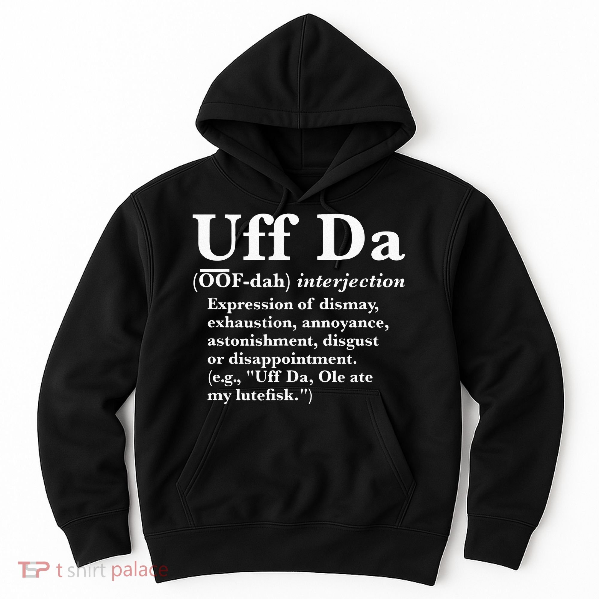 Uff Da Definition Hoodie