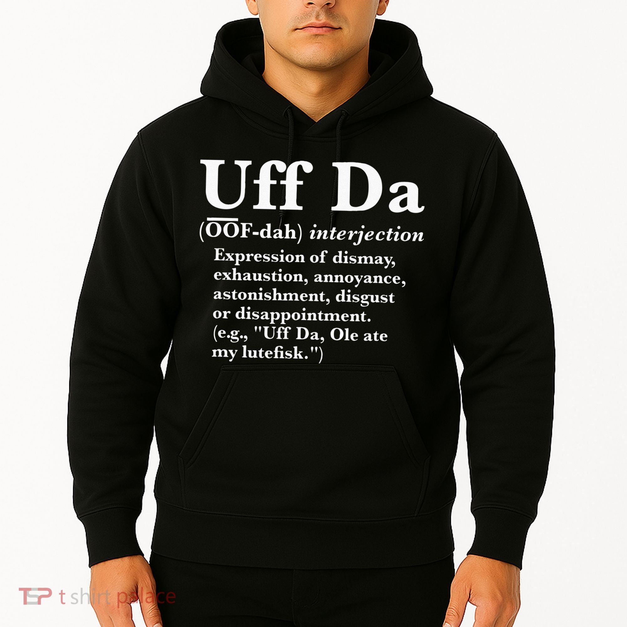 Uff Da Definition Hoodie