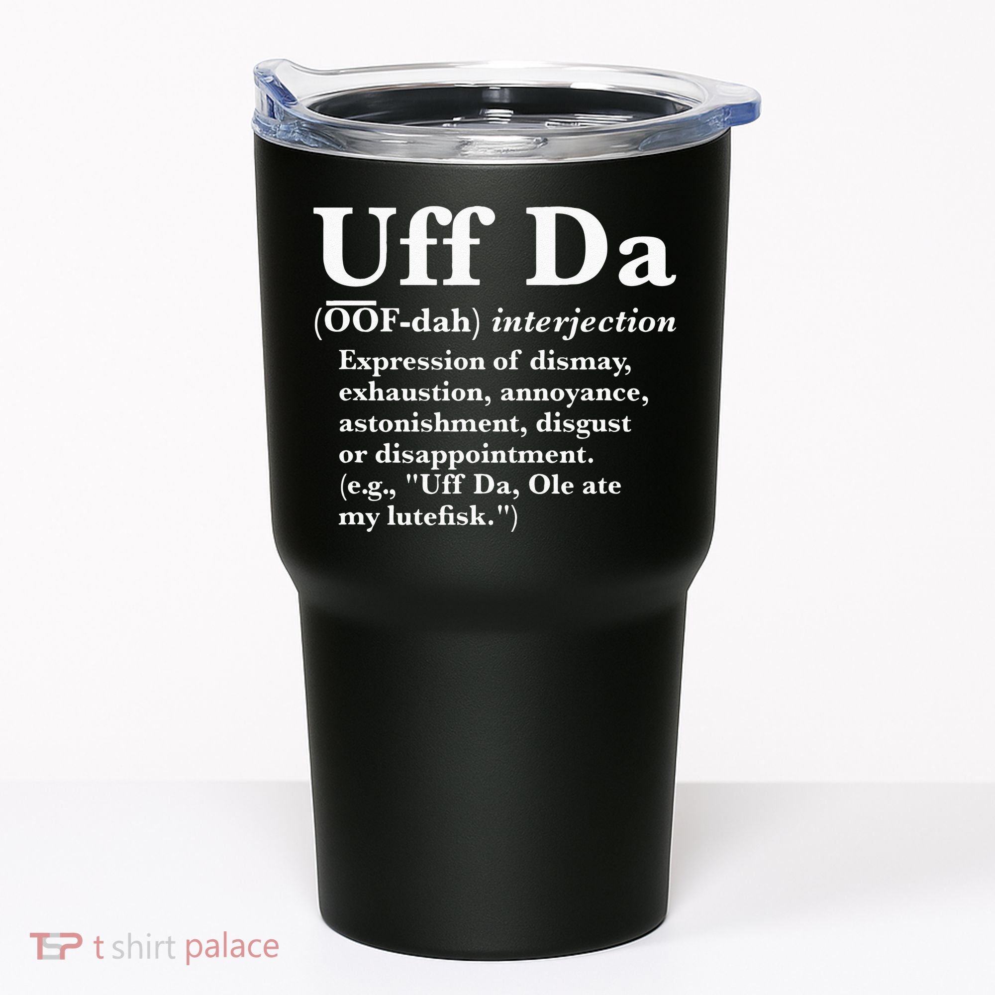 Uff Da Definition Tumbler