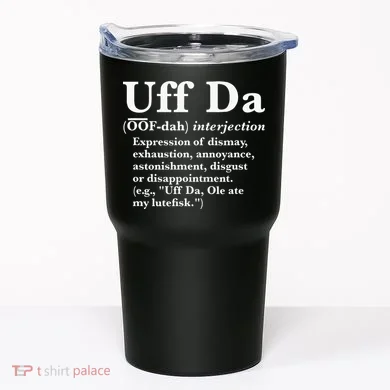 Uff Da Definition Tumbler
