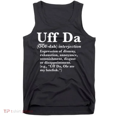 Uff Da Definition Tank Top