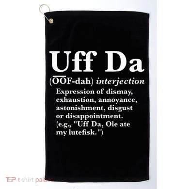 Uff Da Definition Golf Towel