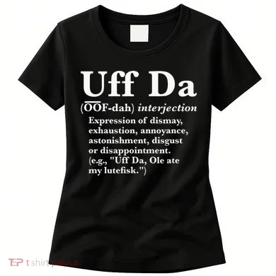 Uff Da Definition Women's T-Shirt