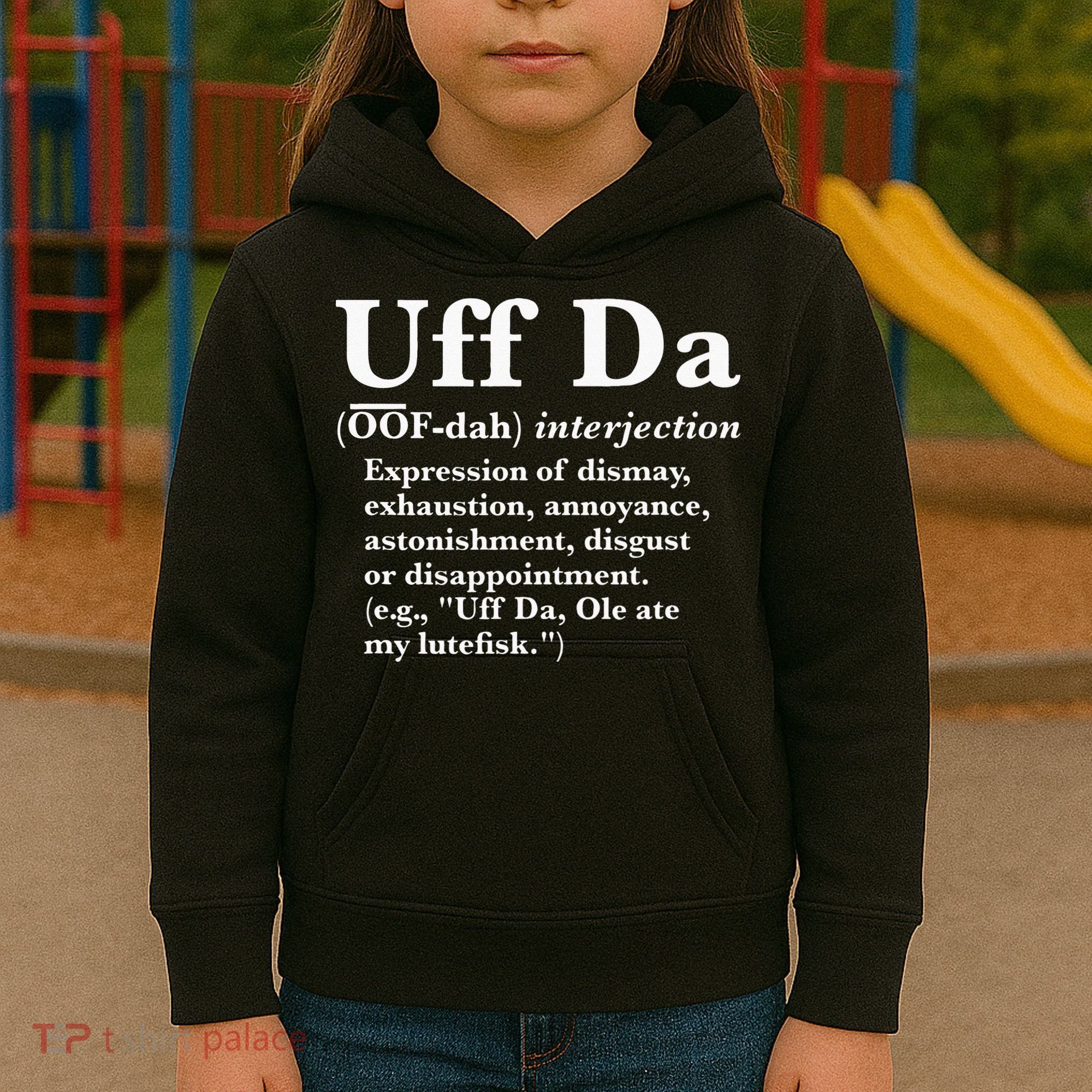 Uff Da Definition Kids Hoodie