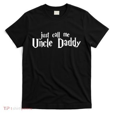 Uncle Daddy Funny T-Shirt