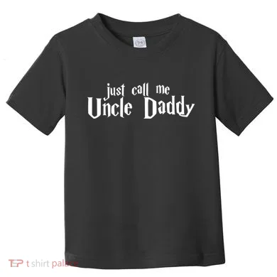 Uncle Daddy Funny Toddler T-Shirt
