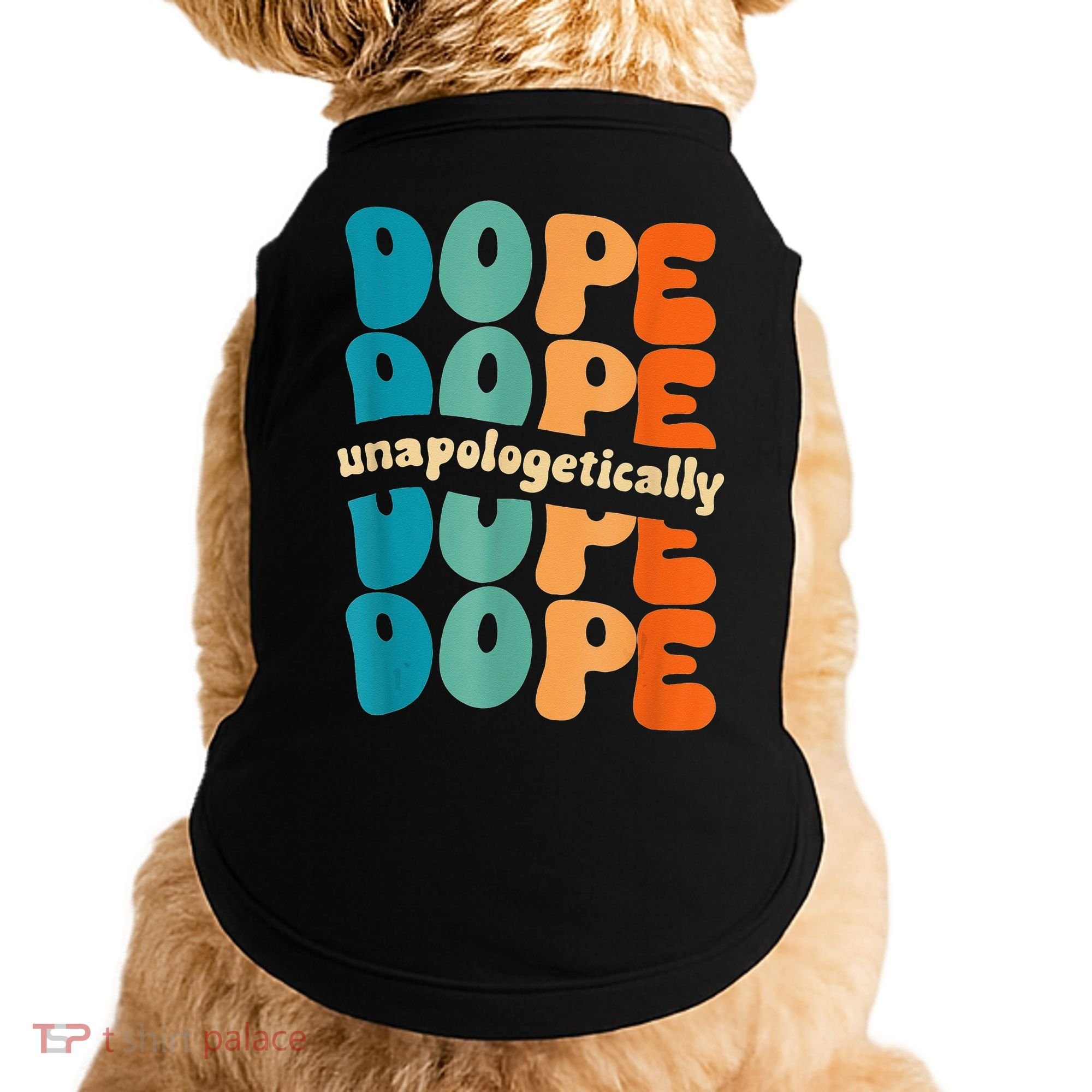 Unapologetically Dope Groovy Retro Black History Month Doggie Tank