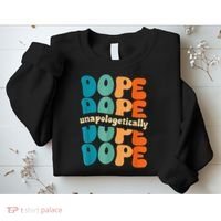 Unapologetically Dope Groovy Retro Black History Month Sweatshirt thumb 2