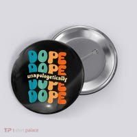 Unapologetically Dope Groovy Retro Black History Month Button thumb 0