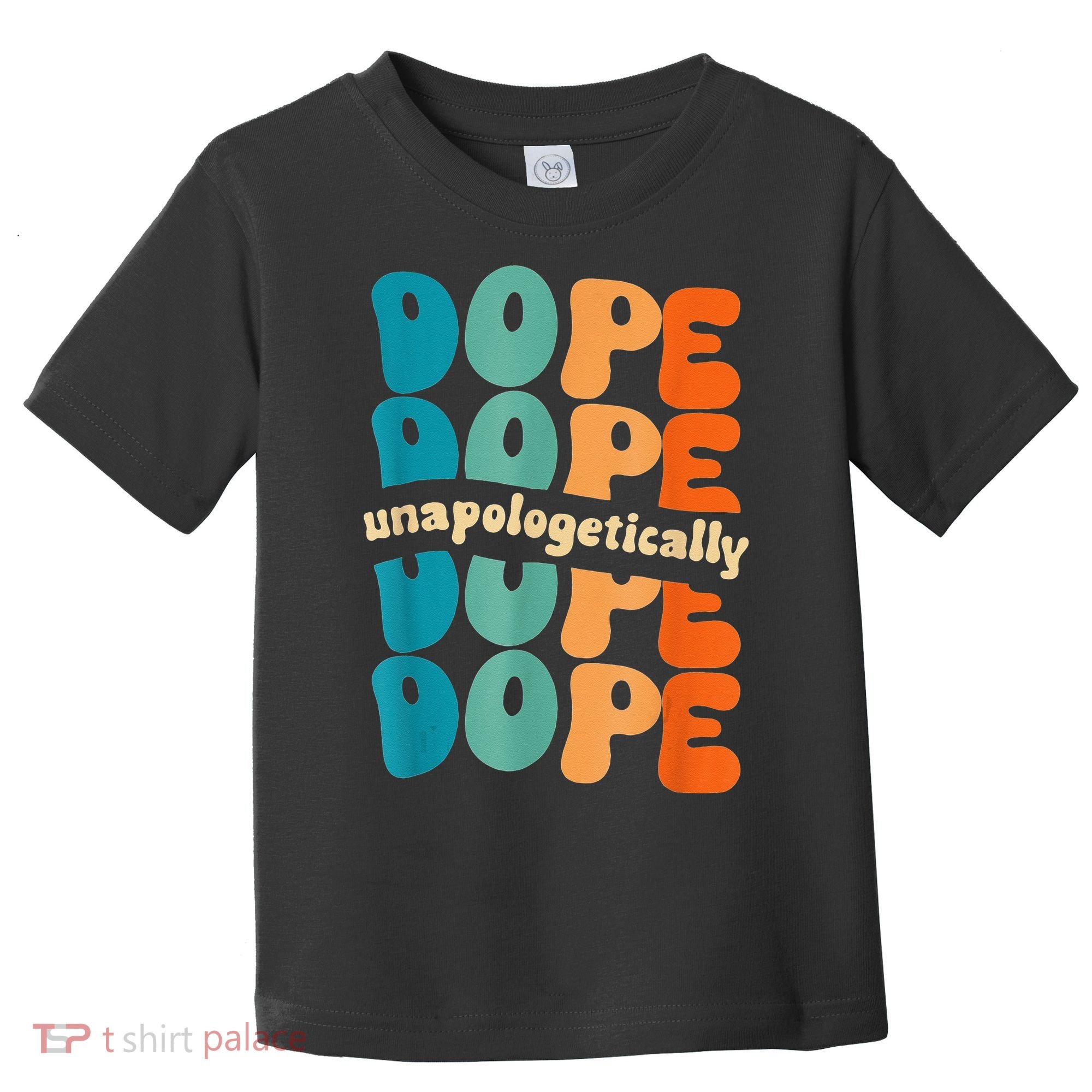 Unapologetically Dope Groovy Retro Black History Month Toddler T-Shirt
