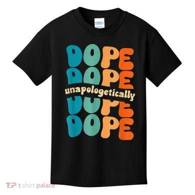 Unapologetically Dope Groovy Retro Black History Month Kids T-Shirt