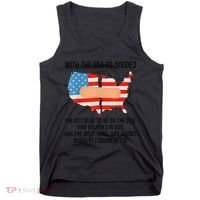 Usa Divided IM Just Glad To Be On The Side Believes In God Tank Top thumb 0