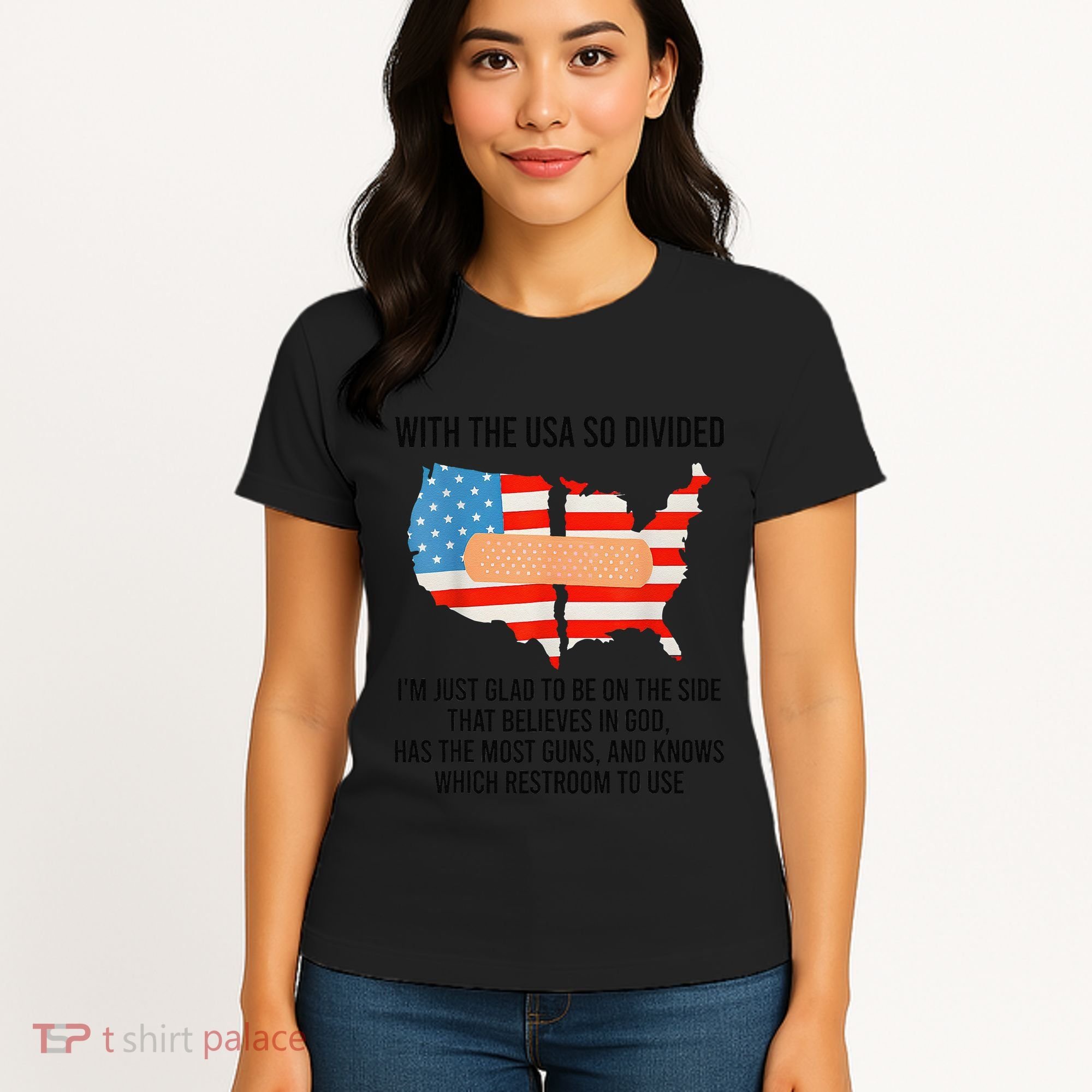 Usa Divided IM Just Glad To Be On The Side Believes In God Women's T-Shirt