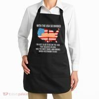 Usa Divided IM Just Glad To Be On The Side Believes In God Apron thumb 2