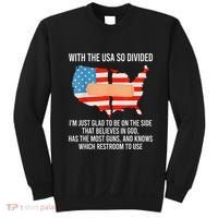 Usa Divided IM Just Glad To Be On The Side Believes In God Sweatshirt thumb 0