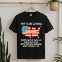 Usa Divided IM Just Glad To Be On The Side Believes In God T-Shirt thumb 2
