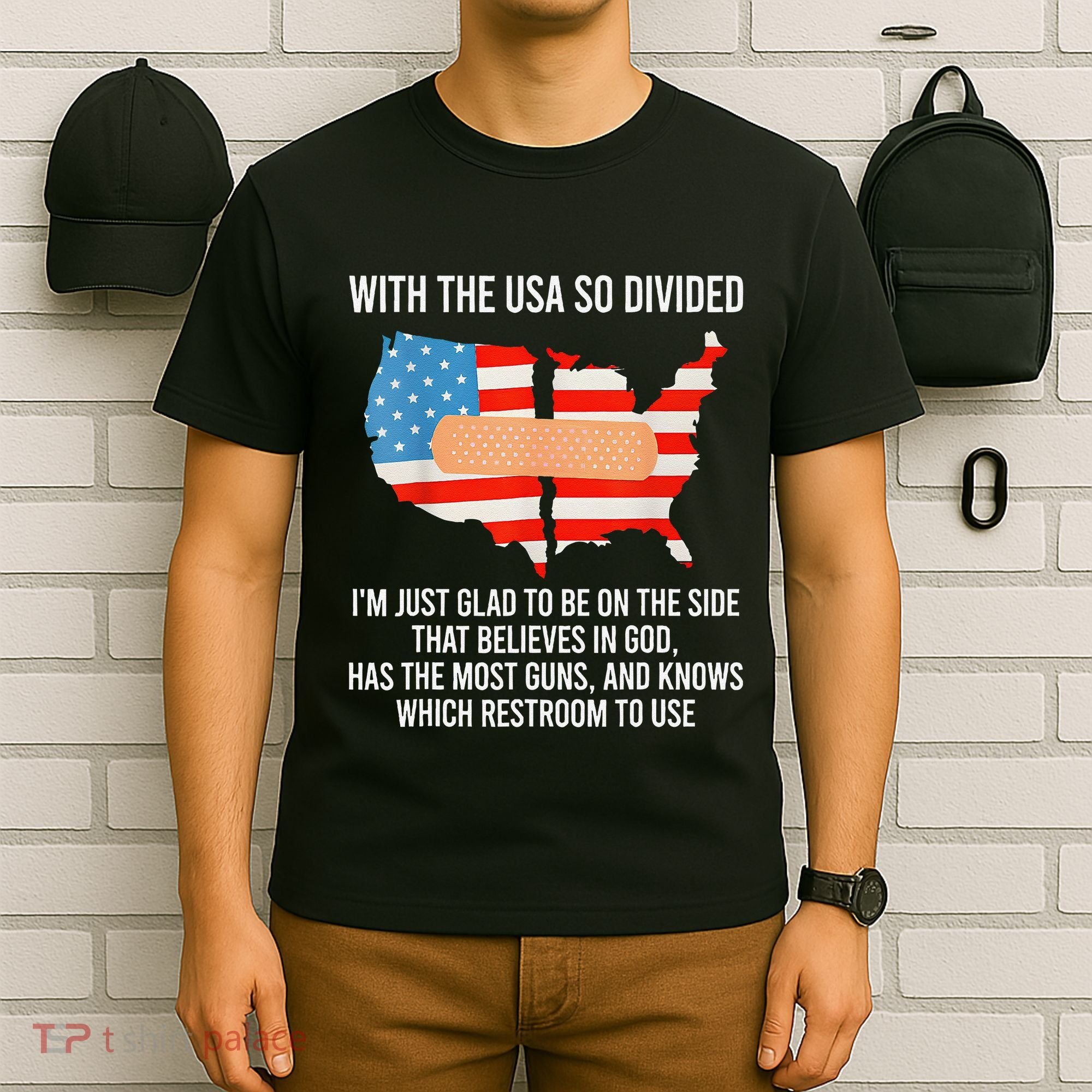 Usa Divided IM Just Glad To Be On The Side Believes In God T-Shirt