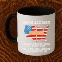 Usa Divided IM Just Glad To Be On The Side Believes In God Coffee Mug thumb 2