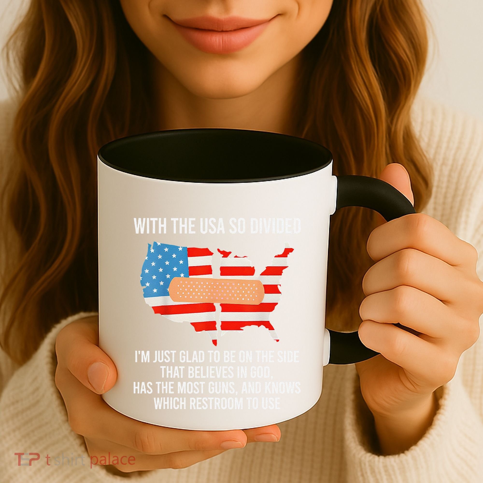 Usa Divided IM Just Glad To Be On The Side Believes In God Coffee Mug