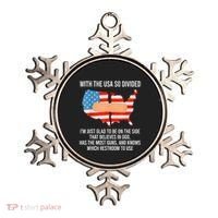 Usa Divided IM Just Glad To Be On The Side Believes In God Ornament thumb 0